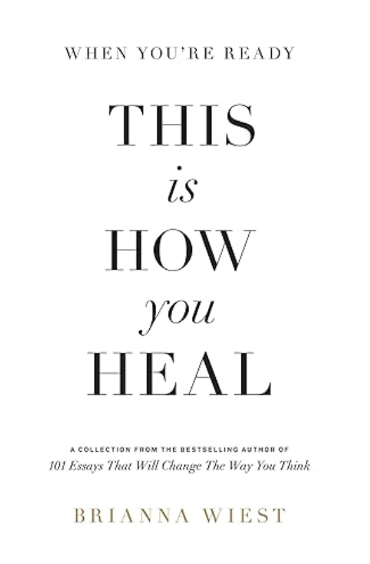 When You're Ready, This is How You Heal